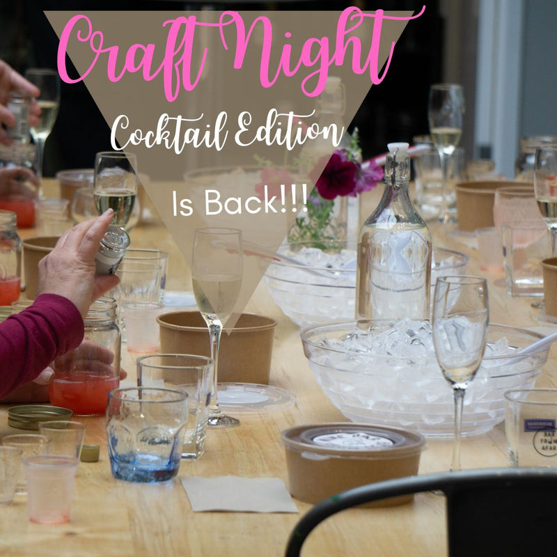 Craft Night - Cocktail Edition
